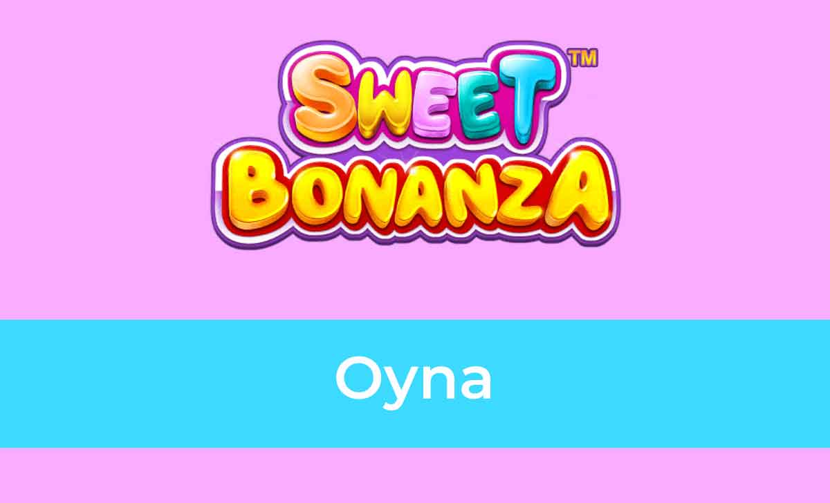 Sweet Bonanza Oyna